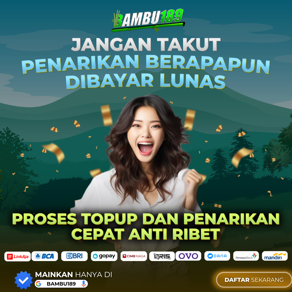 Bambu189: Temukan Sensasi Permainan Putaran Seru dengan Winrate Tinggi